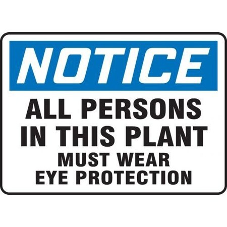 OSHA NOTICE SAFETY SIGN ALL PERSONS MPPE832XL